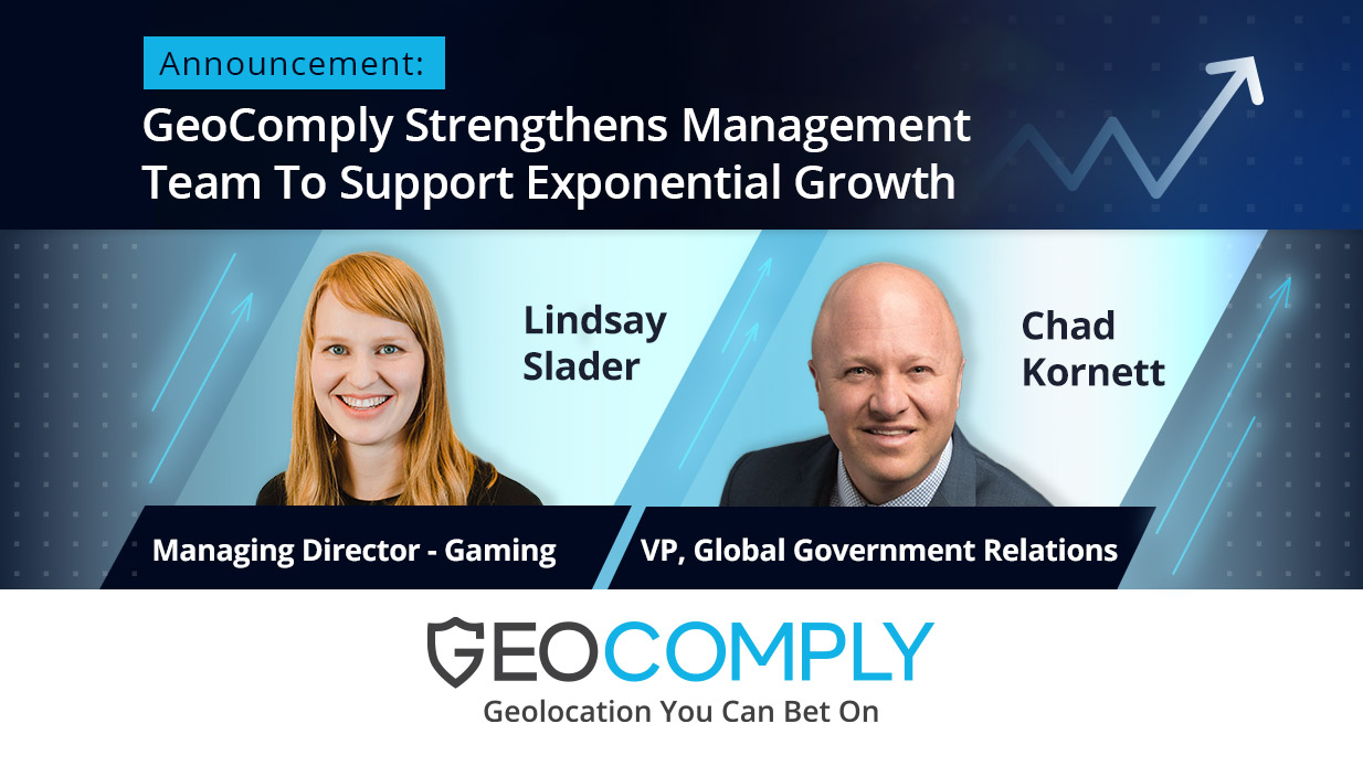 GeoComply Strengthens Management Team with Lindsay Slader and Chad Kornett