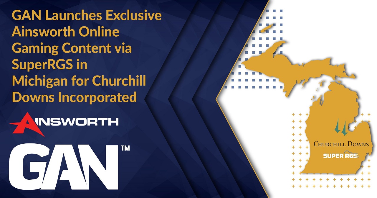 GAN Launches Exclusive Ainsworth Online Gaming Content via SuperRGS in Michigan for Churchill Downs Incorporated