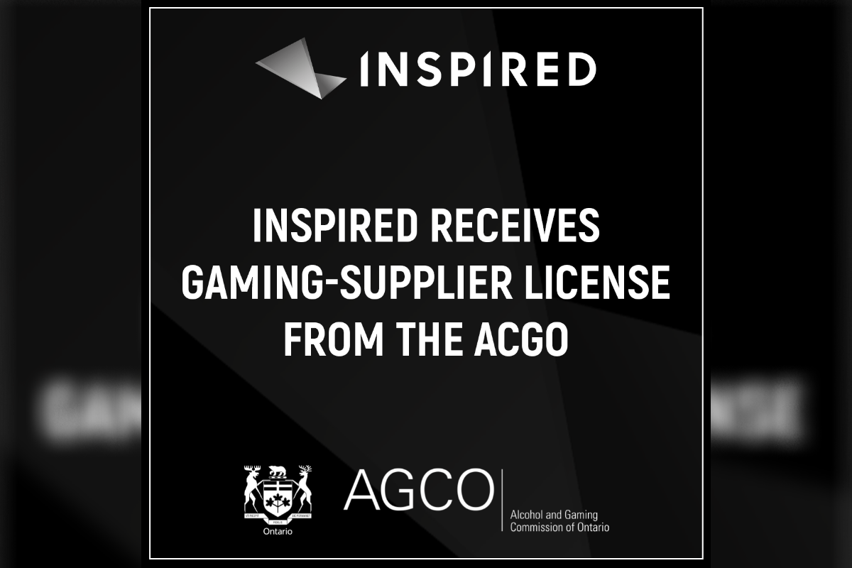 INSPIRED RECEIVES GAMING-RELATED SUPPLIER LICENSE FROM THE ALCOHOL AND GAMING COMMISSION OF ONTARIO
