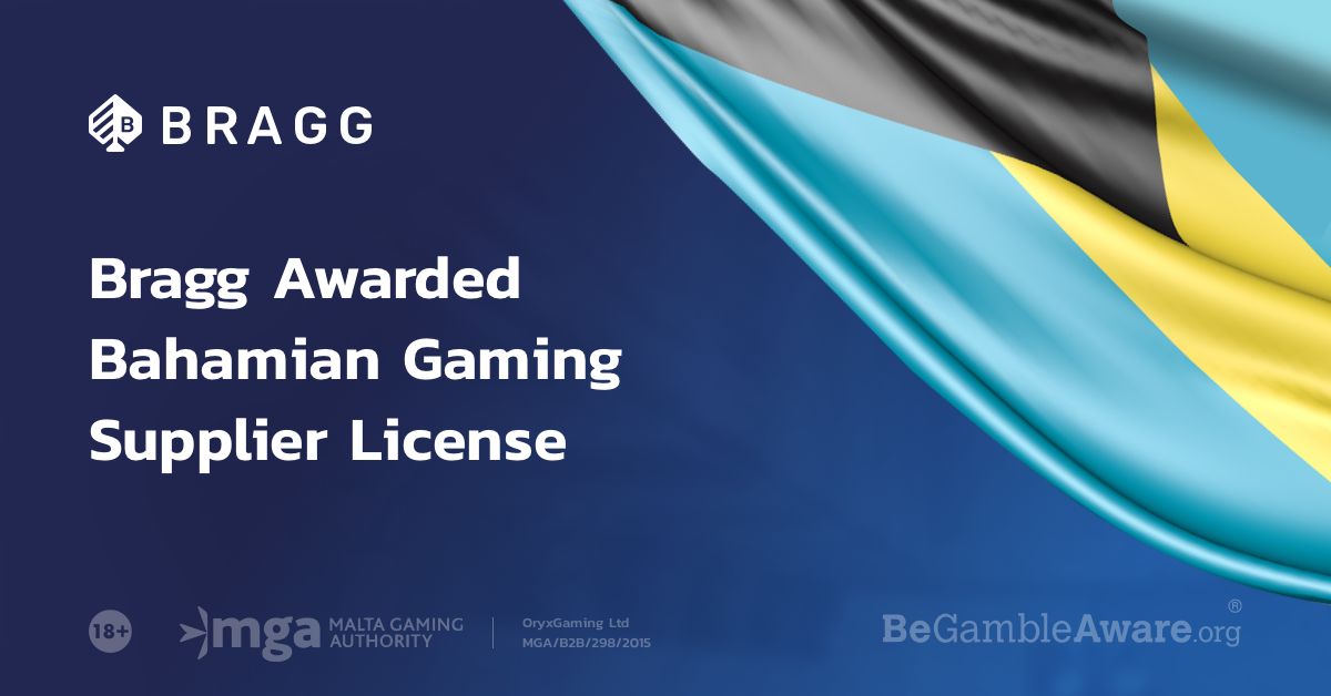 Bragg Awarded Bahamian Gaming Supplier License