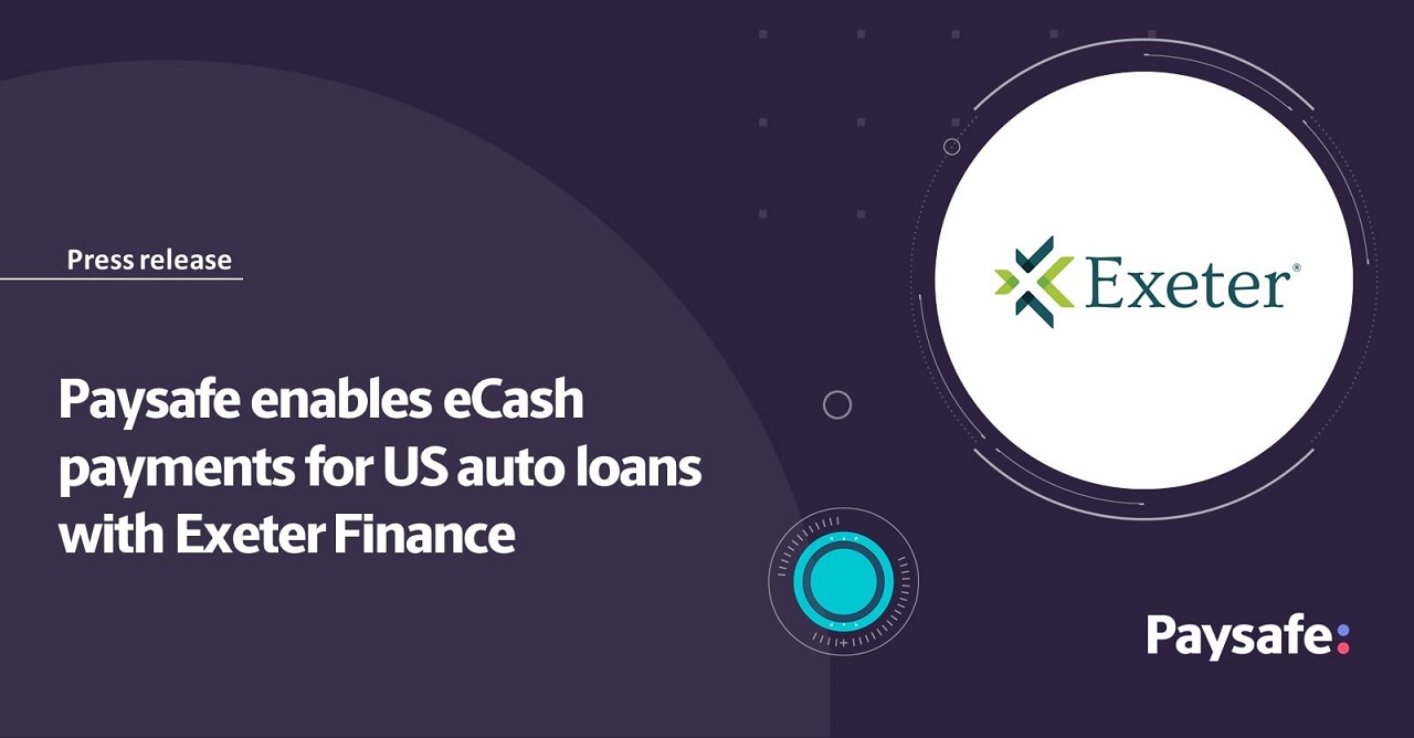 Paysafe enables eCash payments for US auto loans with Exeter Finance