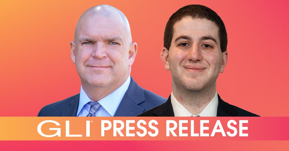 GLI Announces Hiring of Steve May as Client Solutions Executive and Samuel Grunther as Account Executive