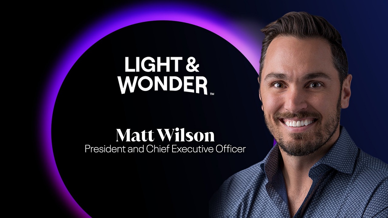 Light & Wonder Names Matt Wilson Chief Executive Officer