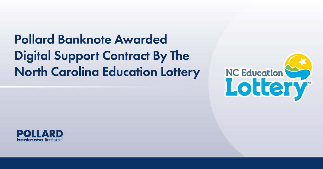 Pollard Banknote Awarded Digital Support Contract By The North Carolina Education Lottery