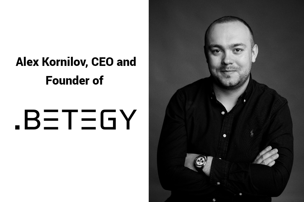 Q&A w/ Alex Kornilov, CEO and Founder of BETEGY