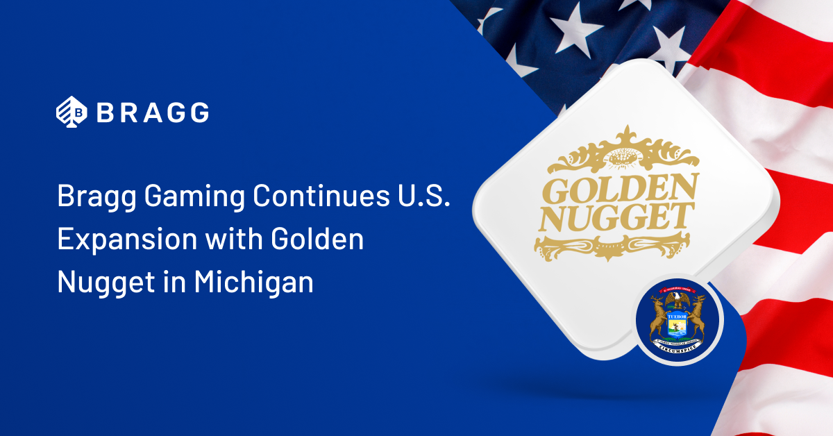 Bragg Gaming Continues U.S. Expansion with Golden Nugget in Michigan