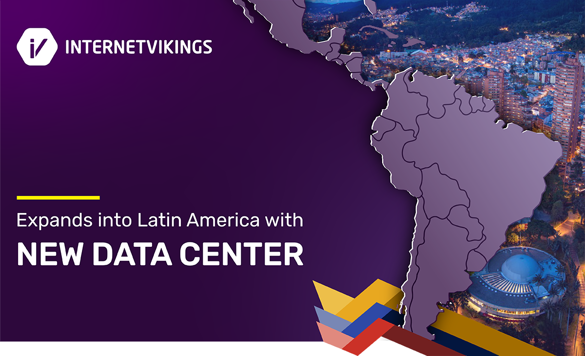 Internet Vikings Expands into Latin America with New Data Center