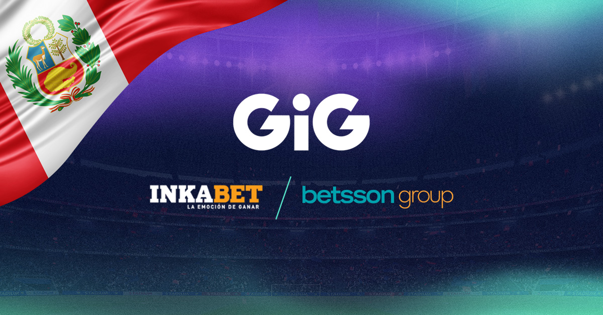 GiG to drive Betsson’s Inkabet brand in regulated Peru, with platform deal