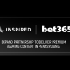 INSPIRED ENTERTAINMENT AND BET365 EXPAND PARTNERSHIP TO DELIVER PREMIUM IGAMING CONTENT IN PENNSYLVANIA