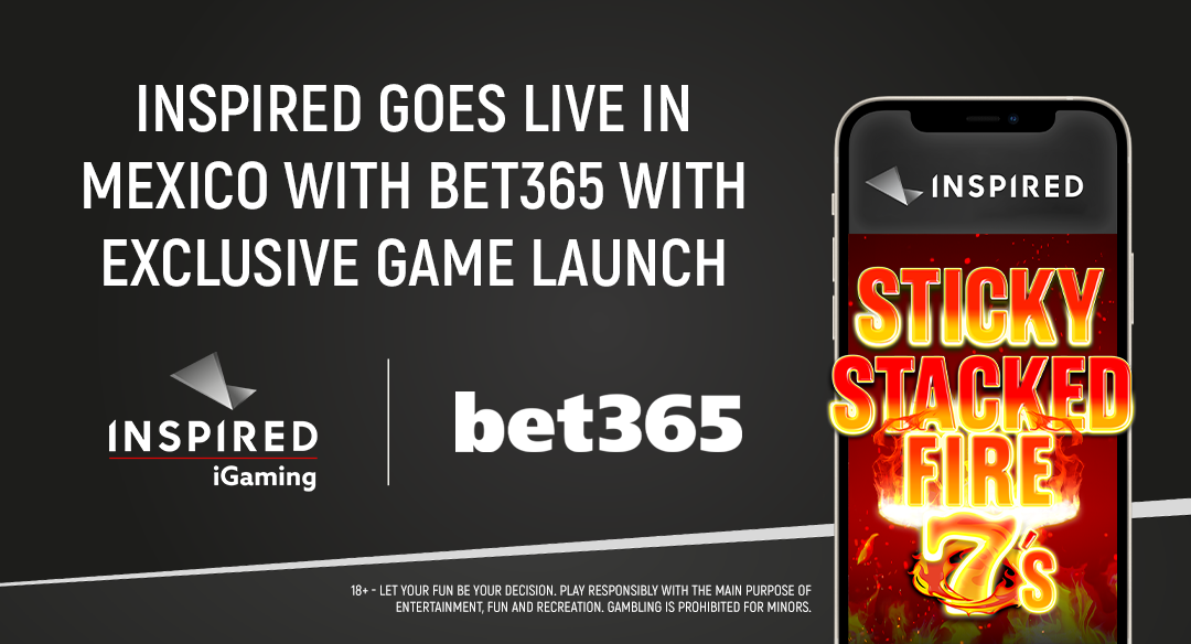 Inspired Entertainment Goes Live with bet365 in Mexico with Exclusive Game Launch