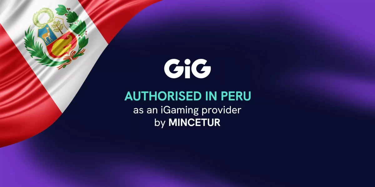 GiG grows regulated market footprint with new B2B supplier authorisation for Peru