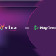 PlayGreen to offer Vibra Gaming content in Ecuador