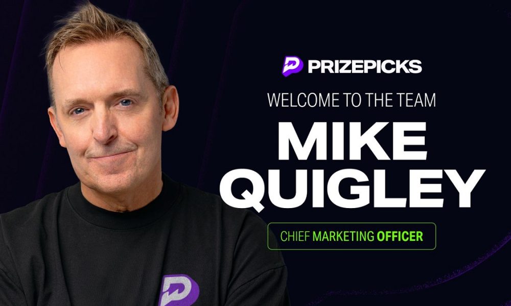 PrizePicks Appoints Mike Quigley as Chief Marketing Officer to Drive Brand Growth and Player Engagement