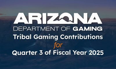 Arizona Department of Gaming Reports $30.8 Million in Tribal Gaming Contributions for the Third Quarter of Fiscal Year 2025