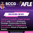 AFLE and SCCG Management Announce Strategic Partnership to Build Gaming and Fan Engagement Ecosystem Ahead of Inaugural Season